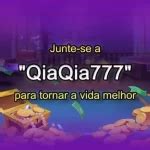 qiaqia 777|Qia Qia 777 .